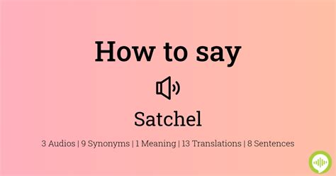 satchel pronunciation chart.